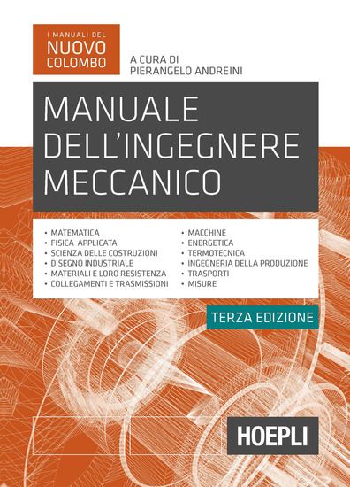 Immagine di MANUALE DELL`INGEGNERE MECCANICO