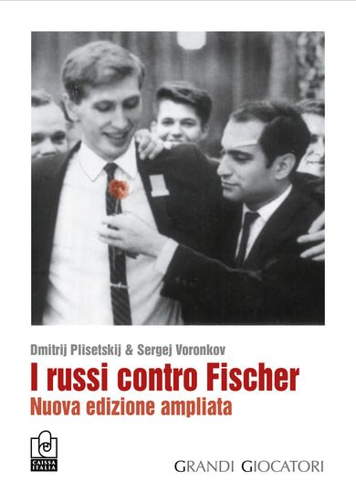 Immagine di RUSSI CONTRO FISCHER (I)