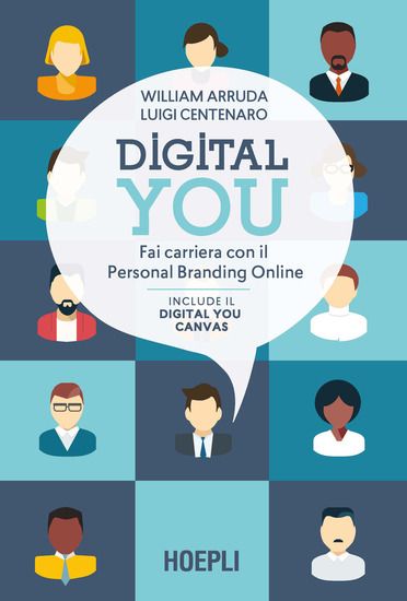 Immagine di DIGITAL YOU. FAI CARRIERA CON IL PERSONAL BRANDING ONLINE