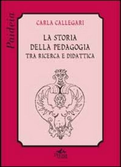 Immagine di STORIA DELLA PEDAGOGIA TRA RICERCA E DIDATTICA (LA)