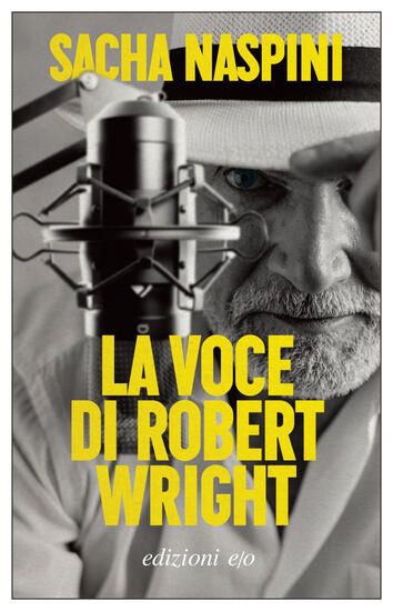 Immagine di VOCE DI ROBERT WRIGHT (LA)