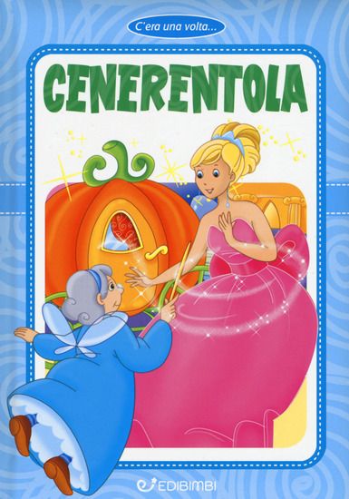 Immagine di CENERENTOLA. EDIZ. A COLORI