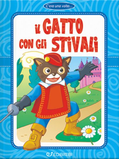 Immagine di GATTO CON GLI STIVALI. EDIZ. A COLORI (IL)