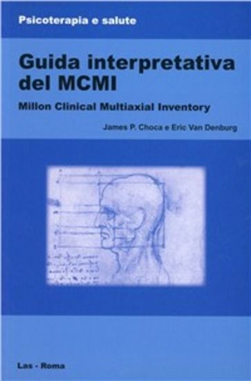 Immagine di GUIDA INTERPRETATIVA DEL MCMI, MILLON CLINICAL MULTIAXIAL INVENTORY