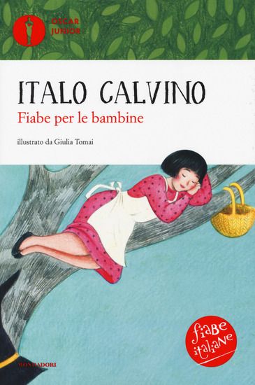 Immagine di FIABE PER LE BAMBINE. FIABE ITALIANE. EDIZ. A COLORI