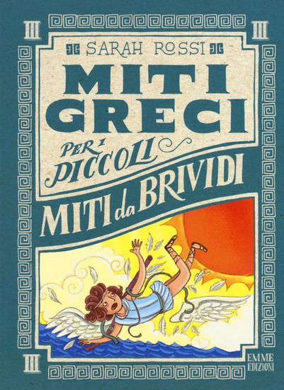 Immagine di MITI DA BRIVIDI. MITI GRECI PER I PICCOLI. EDIZ. A COLORI - VOLUME 3