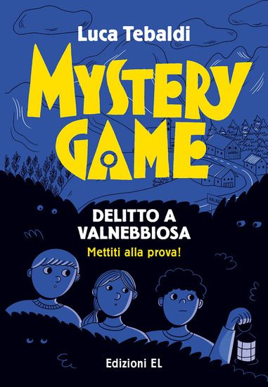 Immagine di MYSTERY GAME. DELITTO A VAL NEBBIOSA