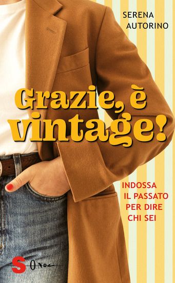 Immagine di GRAZIE, E` VINTAGE! INDOSSA IL PASSATO PER DIRE CHI SEI