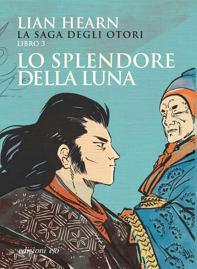 Immagine di SPLENDORE DELLA LUNA. LA SAGA DEGLI OTORI (LO) - VOLUME 3