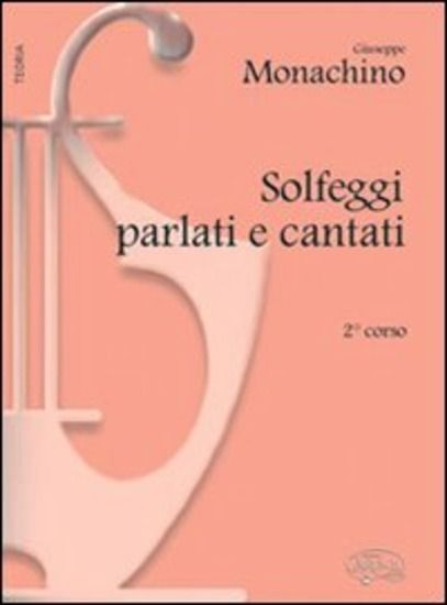 Immagine di SOLFEGGI PARLATI E CANTATI. SECONDO CORSO