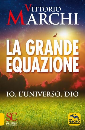 Immagine di GRANDE EQUAZIONE. IO, L`UNIVERSO, DIO (LA)