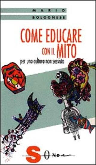 Immagine di COME EDUCARE CON IL MITO