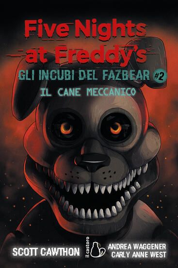 Immagine di CANE MECCANICO GLI INCUBI DEL FAZBEAR (IL)