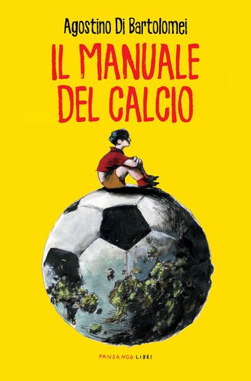 Immagine di MANUALE DEL CALCIO (IL)