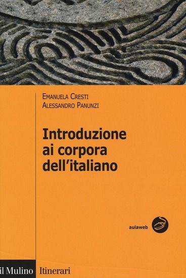 Immagine di INTRODUZIONE AI CORPORA DELL`ITALIANO