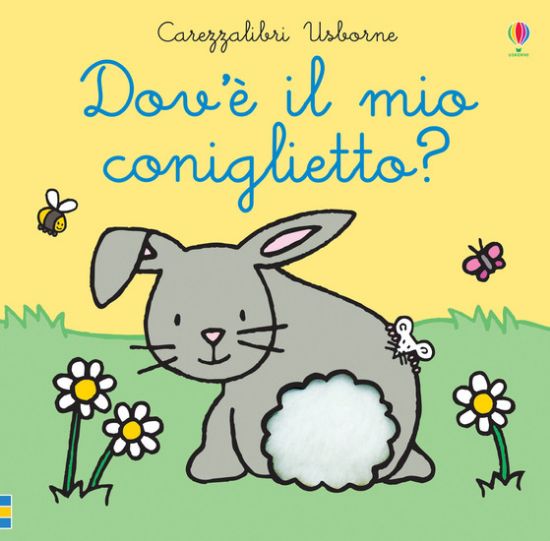 Immagine di DOV`E` IL MIO CONIGLIETTO? EDIZ. A COLORI