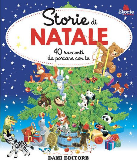 Immagine di STORIE DI NATALE. 40 RACCONTI DA PORTARE CON TE.