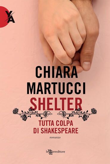 Immagine di SHELTER TUTTA COLPA DI SHAKESPEARE