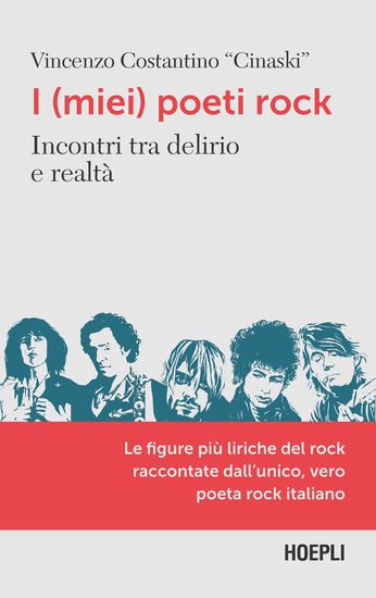 Immagine di (MIEI) POETI ROCK. INCONTRI TRA DELIRIO E REALTA` (I)