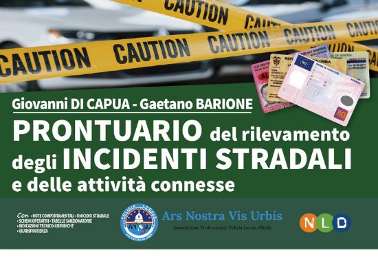 Immagine di PRONTUARIO DEL RILEVAMENTO DEGLI INCIDENTI STRADALI E DELLE ATTIVITA` CONNESSE