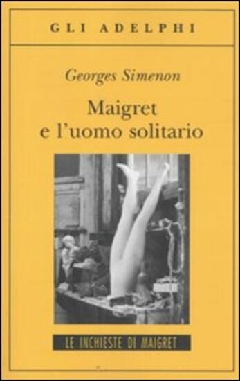 Immagine di MAIGRET E L`UOMO SOLITARIO