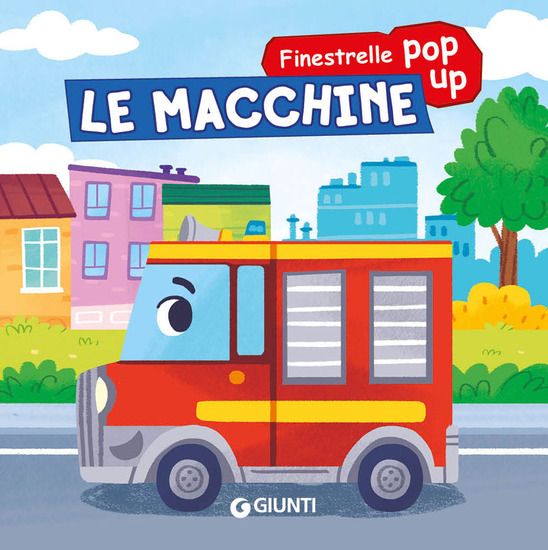 Immagine di MACCHINE. FINESTRELLE POP UP. EDIZ. A COLORI (LE)