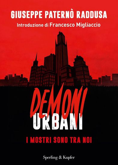 Immagine di DEMONI URBANI. I MOSTRI SONO TRA NOI