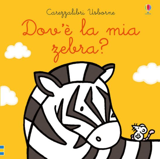 Immagine di DOV`E` LA MIA ZEBRA? EDIZ. A COLORI