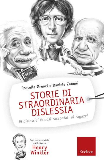 Immagine di STORIE DI STRAORDINARIA DISLESSIA. 15 DISLESSICI FAMOSI RACCONTATI AI RAGAZZI