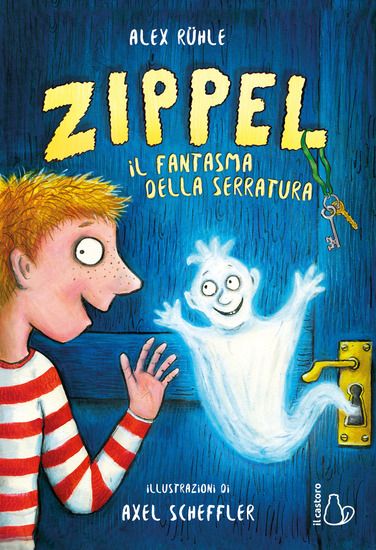 Immagine di ZIPPEL, IL FANTASMA DELLA SERRATURA.