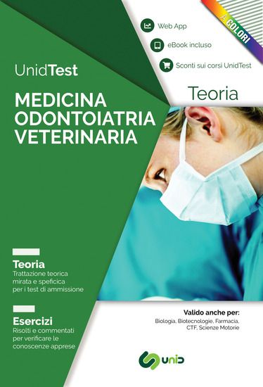 Immagine di UNIDTEST. MEDICINA, ODONTOIATRIA E VETERINARIA. MANUALE DI TEORIA CON ESERCIZI COMMENTATI E WEB APP