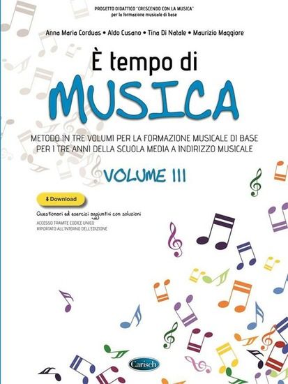 Immagine di E` TEMPO DI MUSICA. METODO PER LA FORMAZIONE MUSICALE DI BASE. - VOLUME 3