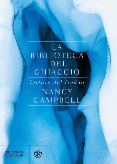 Immagine di BIBLIOTECA DEL GHIACCIO. LETTURE DAL FREDDO (LA)