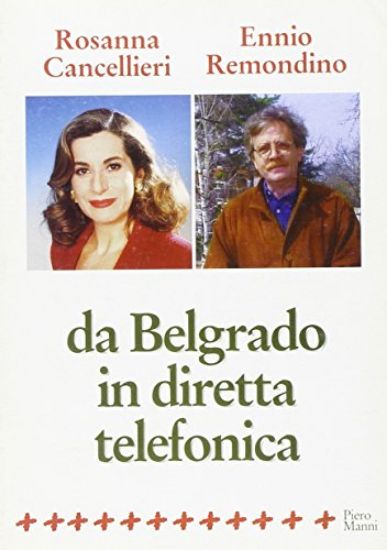 Immagine di DA BELGRADO IN DIRETTA TELEFONICA