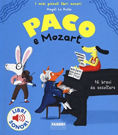 Immagine di PACO E MOZART. EDIZ. A COLORI