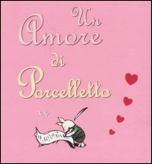 Immagine di AMORE DI PORCELLETTO (UN)