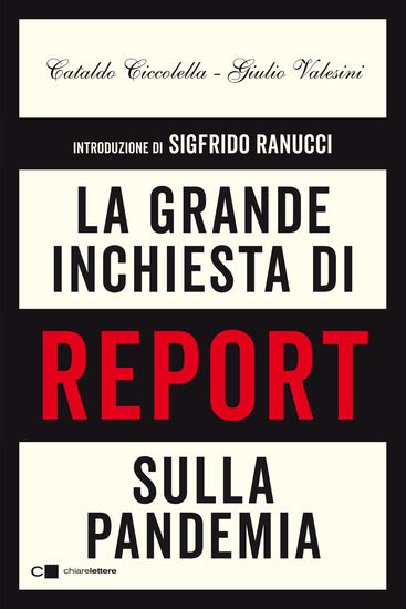 Immagine di GRANDE INCHIESTA DI REPORT SULLA PANDEMIA (LA)