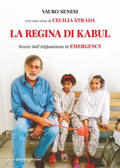 Immagine di REGINA DI KABUL. STORIE DALL`AFGHANISTAN DI EMERGENCY (LA)