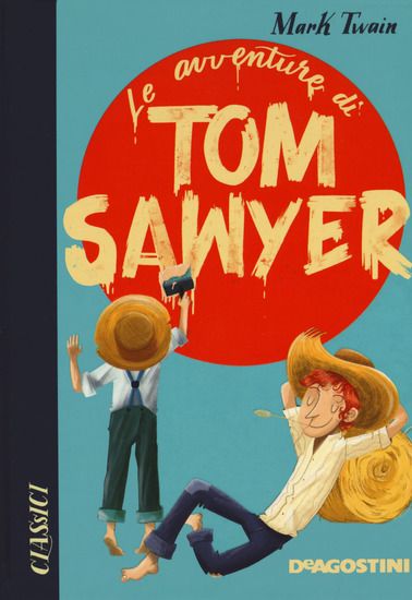 Immagine di AVVENTURE DI TOM SAWYER (LE)