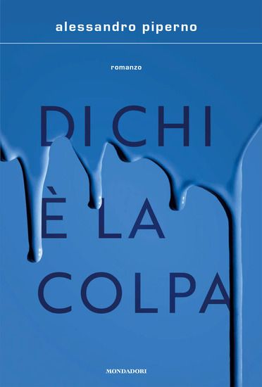 Immagine di DI CHI E` LA COLPA