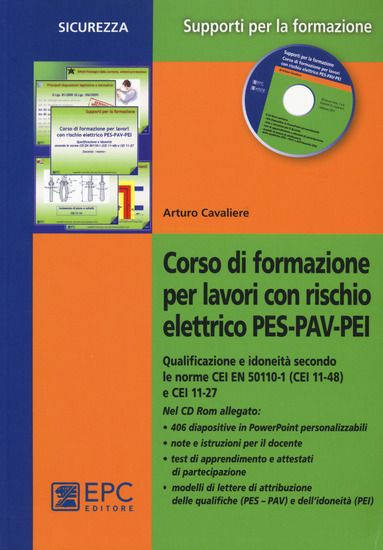 Immagine di CORSO DI FORMAZIONE PER LAVORI CON RISCHIO ELETTRICO PES-PAV-PEI. QUALIFICAZIONE E IDONEITA` SEC...