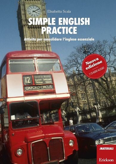 Immagine di SIMPLE ENGLISH PRACTICE. ATTIVITA` PER CONSOLIDARE L`INGLESE ESSENZIALE. CON 2 CD AUDIO