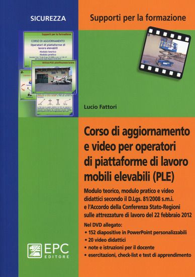 Immagine di CORSO DI AGGIORNAMENTO E VIDEO PER OPERATORI DI PIATTAFORME DI LAVORO MOBILI ELEVABILI (PLE). CO...