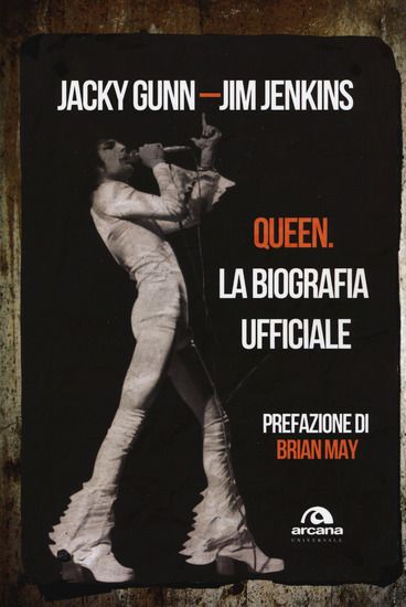 Immagine di QUEEN. LA BIOGRAFIA UFFICIALE