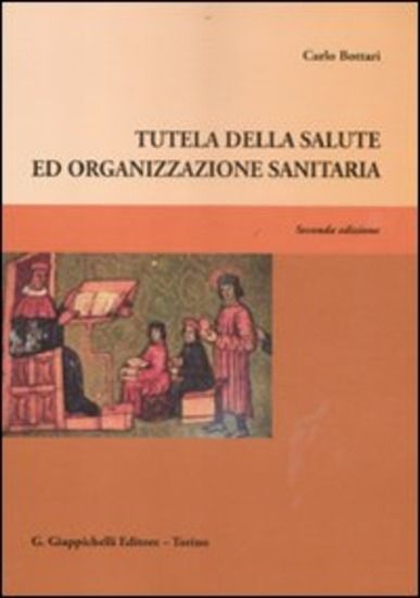 Immagine di TUTELA DELLA SALUTE ED ORGANIZZAZIONE SANITARIA