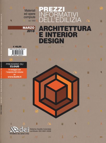 Immagine di PREZZI INFORMATIVI DELL`EDILIZIA. ARCHITETTURA E INTERIOR DESIGN. MARZO 2018. CON ESPANSIONE ONLINE