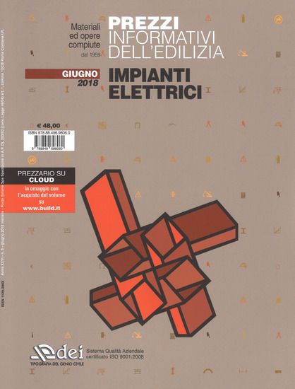 Immagine di PREZZI INFORMATIVI DELL`EDILIZIA. IMPIANTI ELETTRICI. GIUGNO 2018. CON CONTENUTO DIGITALE PER AC...