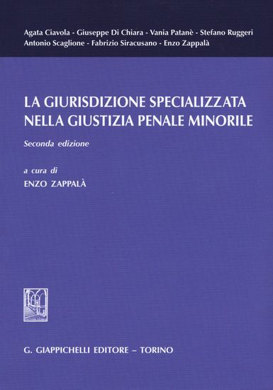 Immagine di GIURISDIZIONE SPECIALIZZATA NELLA GIUSTIZIA PENALE MINORILE (LA)