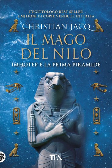 Immagine di MAGO DEL NILO. IMHOTEP E LA PRIMA PIRAMIDE (IL)