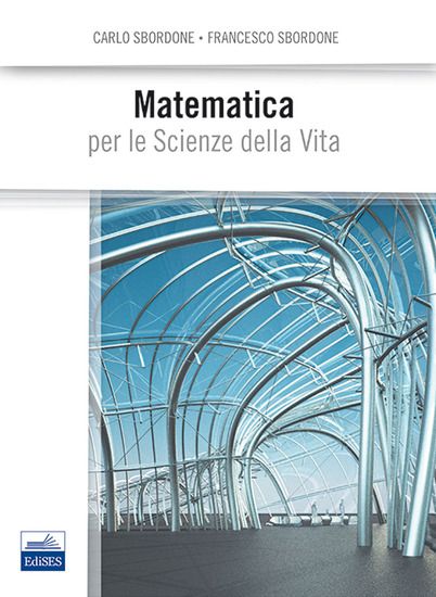 Immagine di MATEMATICA PER LE SCIENZE DELLA VITA